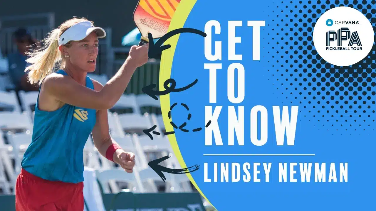 Get to Know Professional Pickleball Player Lindsey Newman