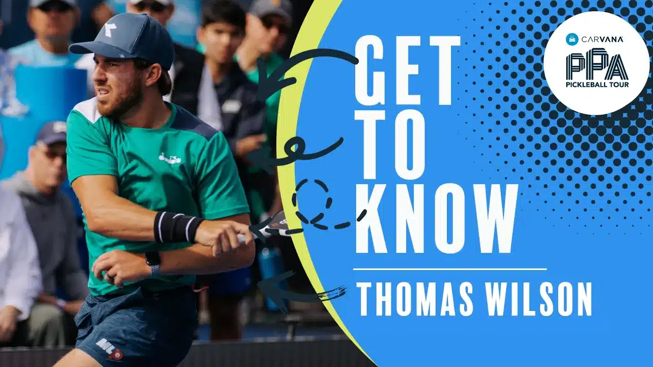 Get to Know Professional Pickleball Player Thomas Wilson