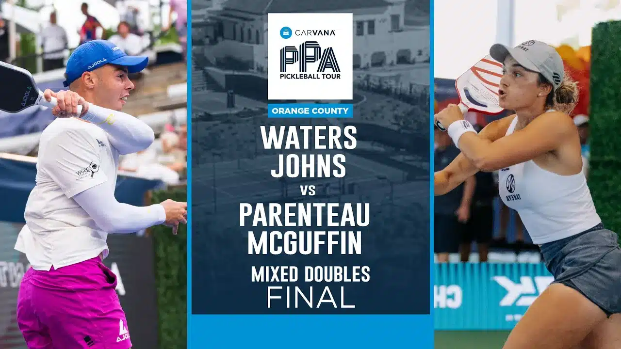 Carvana PPA Tour Select Medical Orange County Cup Presented by Intralinks - Mixed Doubles Final - Anna Leigh Waters - Ben Johns - Catherine Parenteau - Tyson McGuffin